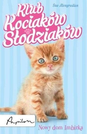 Nowy dom Imbirka - Sue Mongredien