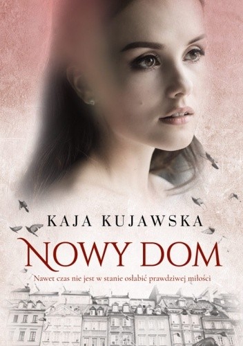 Nowy dom - Kaja Kujawska