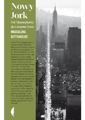 Nowy Jork. Od Mannahatty do Ground Zero - Magdalena Rittenhouse