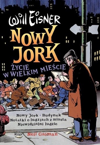 Nowy Jork. Życie w wielkim mieście - Will Eisner