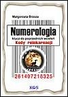 Numerologia klucz do poprzednich wcielen.Kody reinkarnacji. - Małgorzata Brzoza