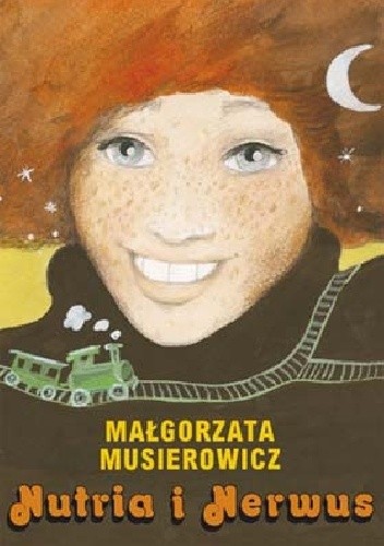Nutria i Nerwus - Małgorzata Musierowicz