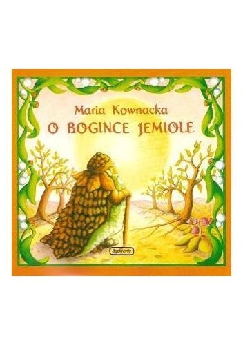 O bogince Jemiole - Maria Kownacka
