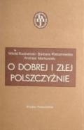 O dobrej i złej polszczyźnie - Andrzej Markowski