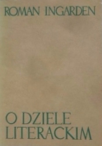 O dziele literackim - Roman W. Ingarden
