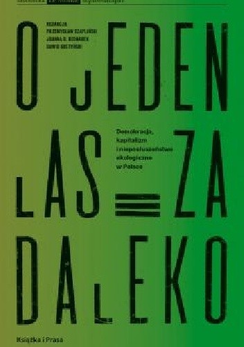 O jeden las za daleko - Przemysław Czapliński