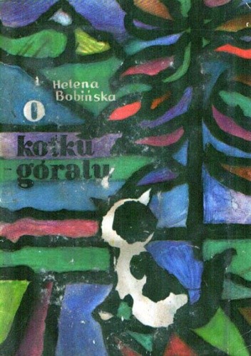 O kotku góralu - Helena Bobińska