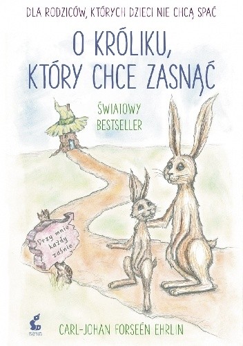 O króliku, który chce zasnąć - Carl-Johan Forssén Ehrlin