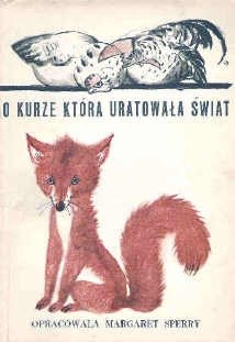 O kurze, która uratowała świat - Margaret Sperry