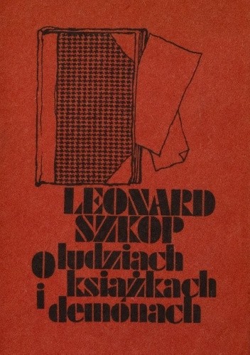 O ludziach, książkach i demonach - Leonard Szkop