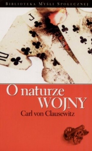 O naturze wojny - Carl von Clausewitz