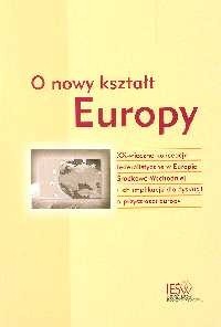 O nowy kształt Europy - Jerzy Kłoczowski