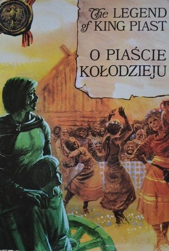 O Piaście Kołodzieju - Grzegorz Rosiński