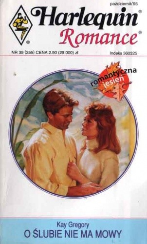 O ślubie nie ma mowy - Kay Gregory