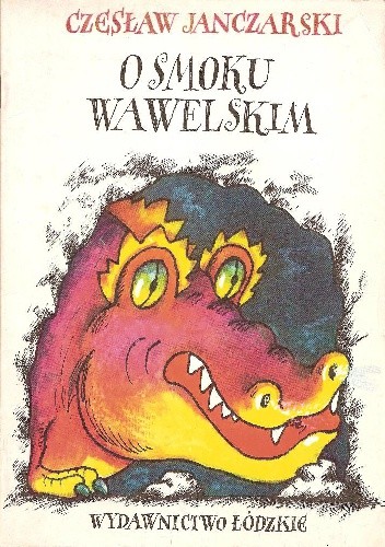 O smoku wawelskim - Czesław Janczarski