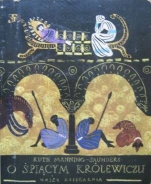 O śpiącym królewiczu: greckie baśnie ludowe - Ruth Manning-Saunders