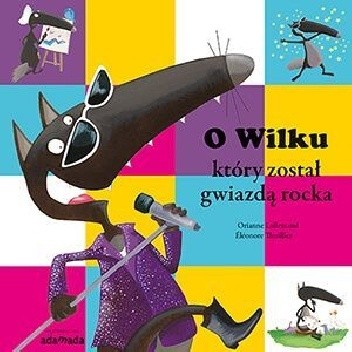 O Wilku, który został gwiazdą rocka - Orianne Lallemand