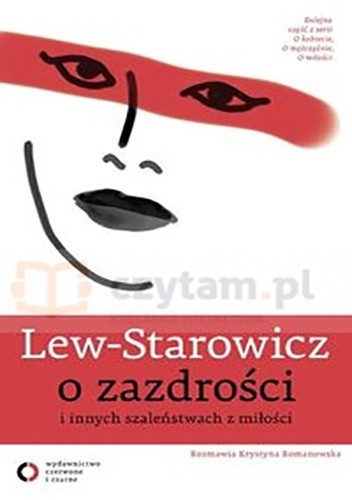 O zazdrości i innych szaleństwach z miłości - Zbigniew Lew-Starowicz