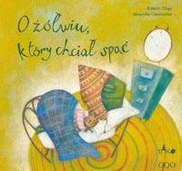 O żółwiu, który chciał spać - Roberto Aliaga