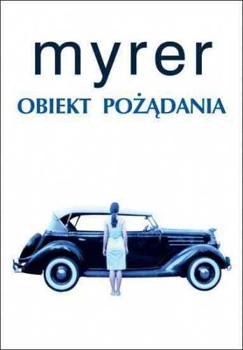 Obiekt pożądania - Anton Myrer
