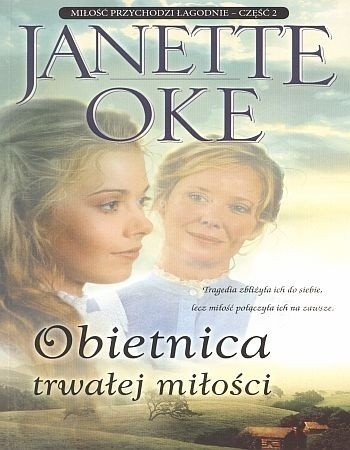 Obietnica trwałej miłości - Janette Oke