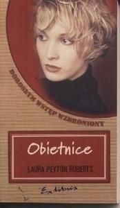 Obietnice - Laura Peyton Roberts