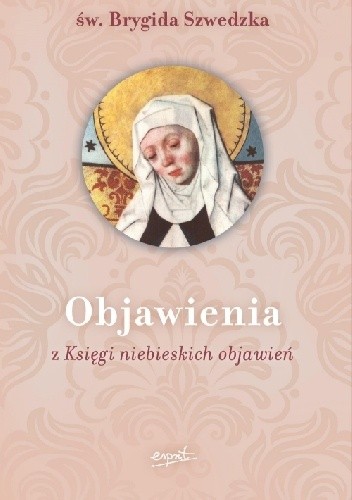 Objawienia z Księgi niebieskich objawień - Św. Brygida Szwedzka