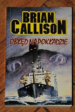 Obłęd na pokładzie - Brian Callison
