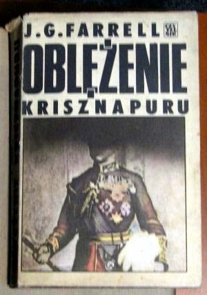 Oblężenie Krisznapuru - J. G. Farrell