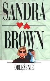 Oblężenie - Sandra Brown