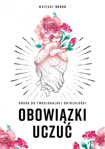 Obowiązki Uczuć - Mateusz Kobus