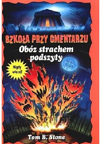 Obóz strachem podszyty - Tom B. Stone