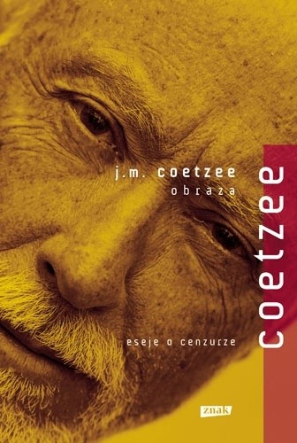 Obraza. Eseje o cenzurze - John Maxwell Coetzee