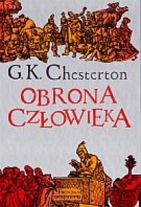 Obrona człowieka - Gilbert Keith Chesterton