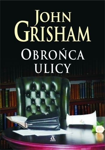 Obrońca ulicy - John Grisham