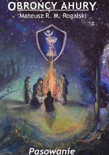 Obrońcy Ahury. Pasowanie - Mateusz Rogalski