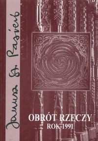 Obrót rzeczy. Rok 1991 - Janusz Stanisław Pasierb