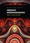 Obszary nieświadomości. Raport z badań nad LSD - Stanislav Grof