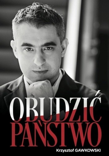 Obudzić państwo - Krzysztof Gawkowski