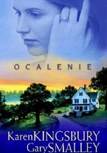Ocalenie - Karen Kingsbury