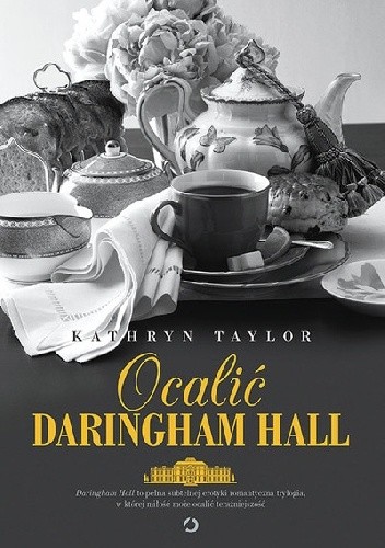 Ocalić Daringham Hall - Kathryn Taylor
