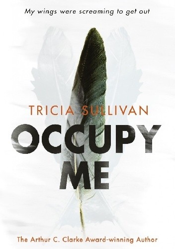 Occupy Me - Tricia Sullivan