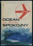 Ocean nie bardzo Spokojny - Lucjan Wolanowski