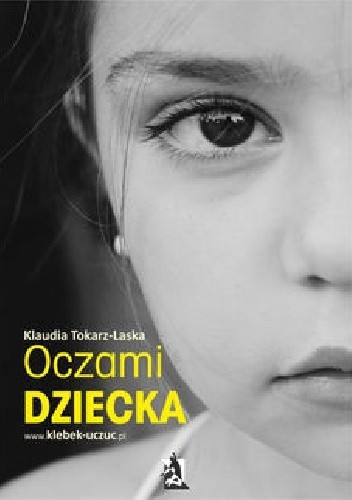 Oczami dziecka - Klaudia Tokarz-Laska