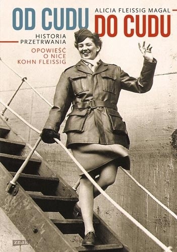 Od cudu do cudu. Historia przetrwania - Alicia Fleissig Magal