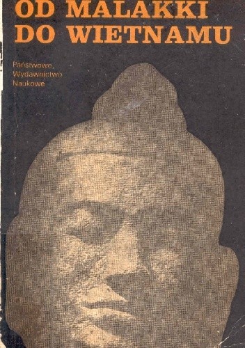 Od Malakki do Wietnamu - Władysław Góralski