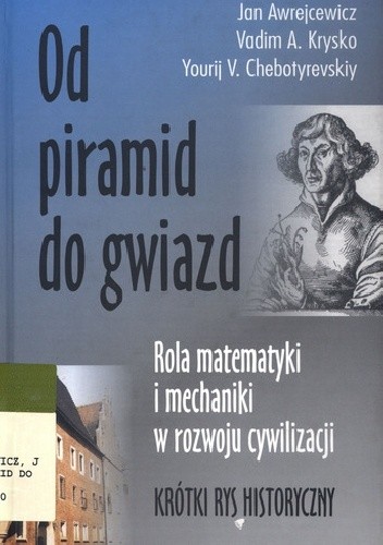 Od piramid do gwiazd - Jan Awrejcewicz