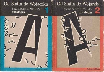 Od Staffa do Wojaczka. Poezja polska 1939-1985 - praca zbiorowa