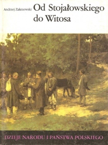 Od Stojałowskiego do Witosa - Andrzej Zakrzewski