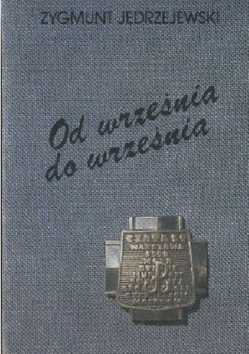 Od września do września - Zygmunt Jędrzejewski